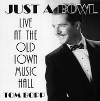Just A Bowl, Live At The Old Town Music Hall (CD)